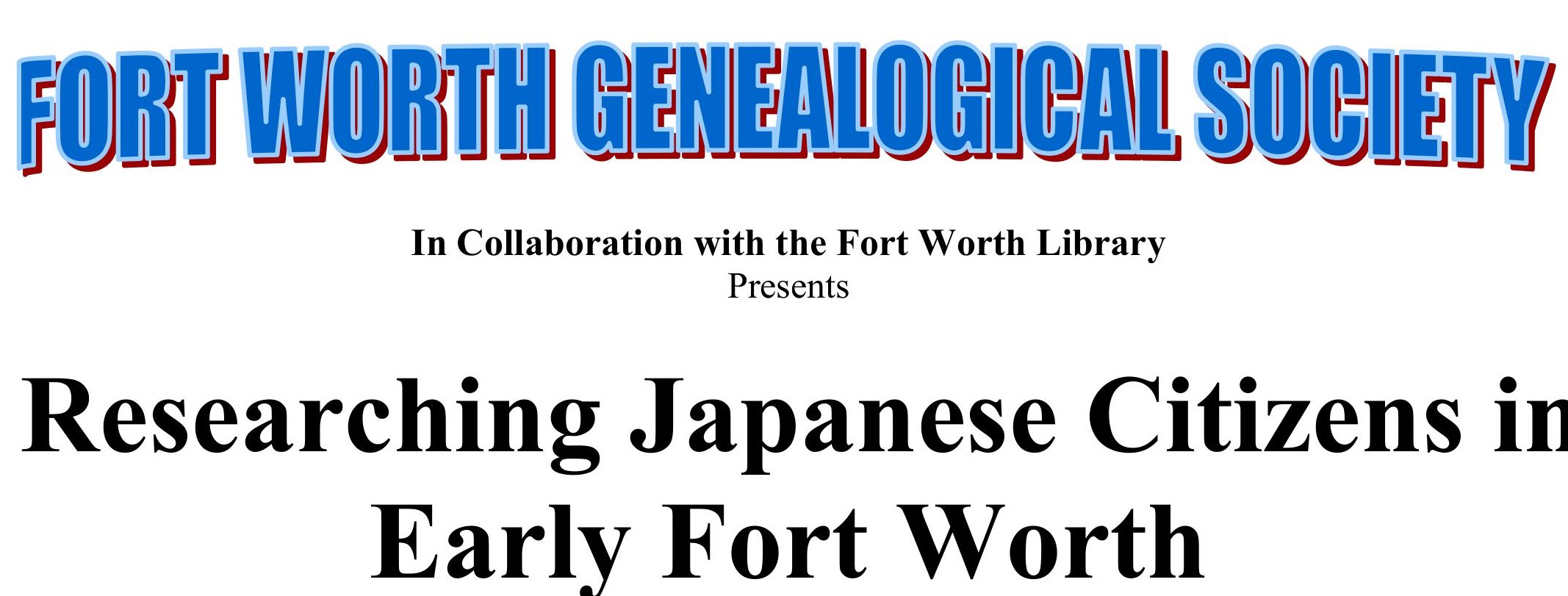 Researching Japanese Citizens in Early Fort Worth
